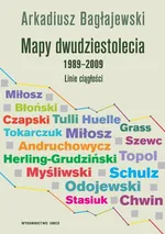 Mapy dwudziestolecia 1989-2009. Linie ciągłości - Arkadiusz Bagłajewski