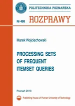Processing sets of frequent itemset queries - Marek Wojciechowski