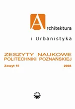 Architektura i Urbanistyka Zeszyt naukowy 15/2008 - Praca zbiorowa
