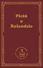 Pieśń o Rolandzie - nieznany Autor