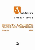 Architektura i Urbanistyka Zeszyt naukowy 16/2008 - Praca zbiorowa