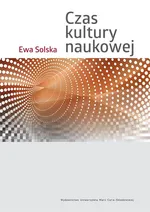 Czas kultury naukowej - Ewa Solska