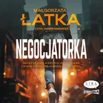 Negocjatorka - Małgorzata Łatka