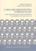 Z historii szkolnictwa Lubelszczyzny - Grzegorz Leśniewski