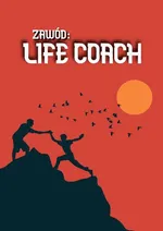 Zawód: life coach - Błażej Ciesielski