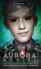 Aurora: Koniec - Amie Kaufman