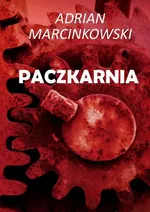 Paczkarnia - Adrian Marcinkowski