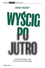 Wyścig po jutro - Simon Mundy