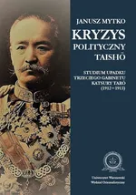 Kryzys polityczny Taisho - Janusz Mytko
