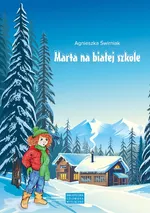 Marta na białej szkole - Agnieszka Świrniak