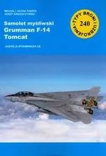 Samolot myśliwski Grumman F-14 Tomcat - Fiszer Michał I Jacek