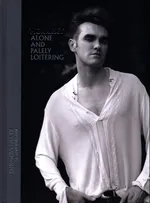 Morrissey: Alone and Palely Loitering - Kevin Cummins
