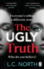 The Ugly Truth - L.C. North