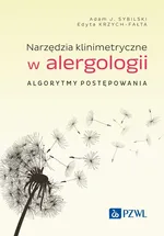 Narzędzia klinimetryczne w alergologii - Adam J. Sybilski