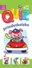 Quiz przedszkolaka ze świnką od 4 lat - Anna Podgórska