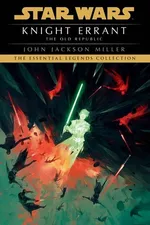 Star Wars Knight Errant - Miller John Jackson