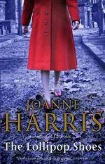 The Lollipop Shoes - Joanne Harris
