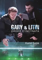 Gary & Litin Order Cyncynata - Kamil Sobik