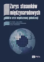 Zarys stosunków międzynarodowych - Edyta Chwiej