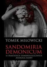 Sandomiria Demonicum. - Tomek Miłowicki