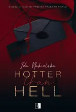 Hotter Than Hell - Nakielska Ida