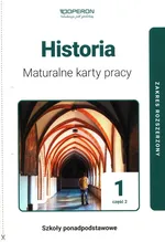 Historia 1 Maturalne karty pracy Część 2 Zakres rozszerzony - Marek Dawidziuk
