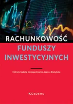 Rachunkowość funduszy inwestycyjnych - Joanna Błażyńska