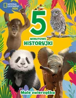 5-minutowe historyjki Małe zwierzątka National Geographic Kids