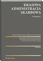 Ustawa o Krajowej Administracji Skarbowej Komentarz - Rafał Bucholski