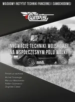 Innowacje techniki wojskowej na współczesnym polu walki - Mariusz Wesołowski