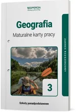 Geografia 3 Maturalne karty pracy Zakres rozszerzony - Agnieszka Maląg