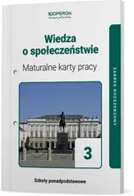 Wiedza o społeczeństwie 3 Maturalne karty pracy Zakres rozszerzony - Iwona Walendziak