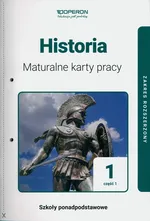 Historia 1 Maturalne karty pracy Część 1 Zakres rozszerzony - Marek Dawidziuk