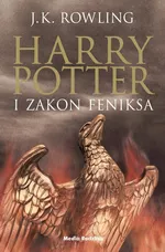Harry Potter i Zakon Feniksa cz. br. - J.K. Rowling