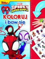Marvel Spidey i Super-kumple Koloruj i baw się. 30 tatuaży - Ilona Siwak