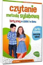 Czytanie metodą sylabową Karty pracy w szkole i w domu - Alicja Karczmarska-Strzebońska