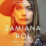 Zamiana ról - Natalia Bieniek