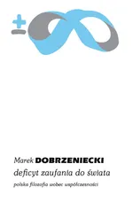 Deficyt zaufania do świata - Marek Dobrzeniecki