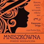 Mniszkówna - Katarzyna Droga