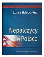 Nepalczycy w Polsce - Joanna Bielecka-Prus