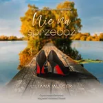 Nie na sprzedaż - Liliana Więcek
