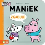 Maniek zgaduje - Agnieszka Matz