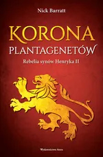 Korona Plantagenetów - Nick Barrat