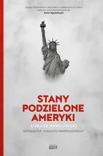 Stany Podzielone Ameryki - Łukasz Pawłowski