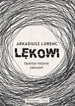 Lękowi - Arkadiusz Lorenc