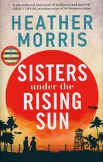 Sisters under the Rising Sun - Heather Morris