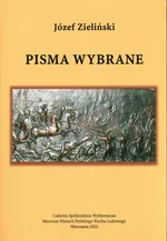 Pisma wybrane - Józef Zieliński