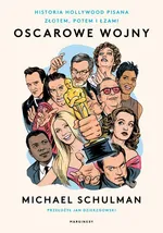 Oscarowe wojny - Michael Schulman