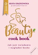 Beauty cook book - Beata Grątkowska