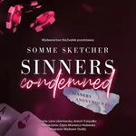 Sinners Condemned - Somme Sketcher